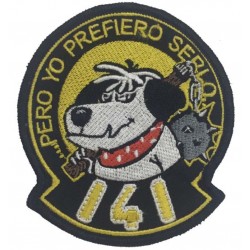 Parche 141 Escuadrón ALA 14 ...Pero yo Prefiero serlo.. Escudo bordado